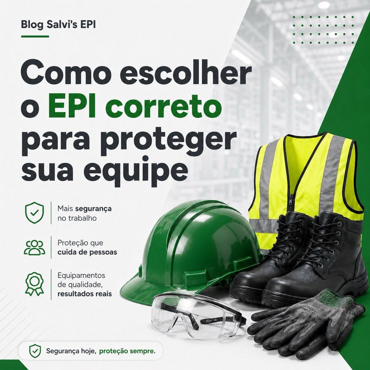 Como escolher o EPI correto para proteger sua equipe
