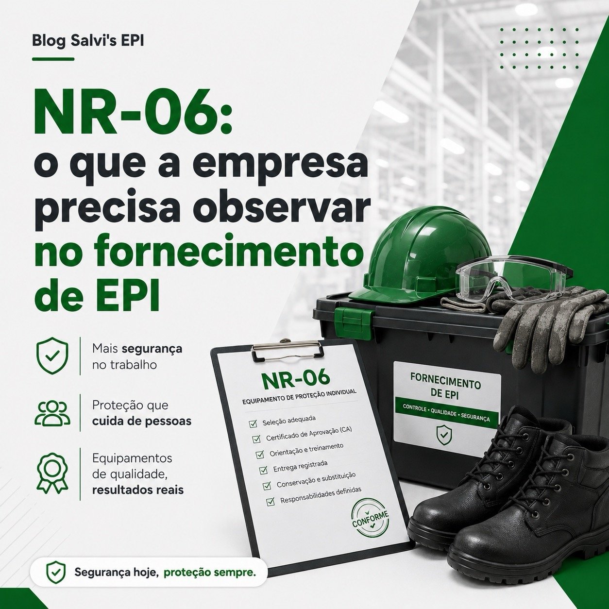 NR-06: o que a empresa precisa observar no fornecimento de EPI