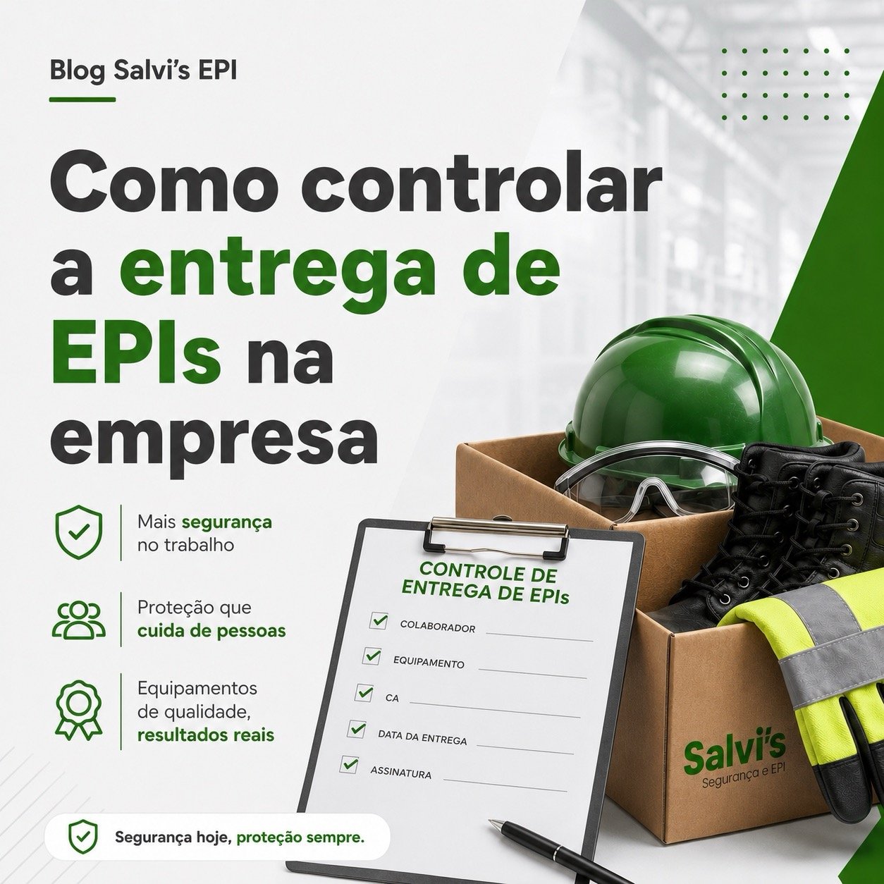 Como controlar a entrega de EPIs na empresa